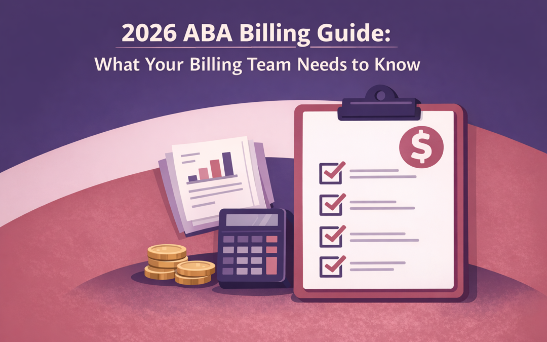 2026 ABA Billing Guide: What Your Billing Team Needs to Know 